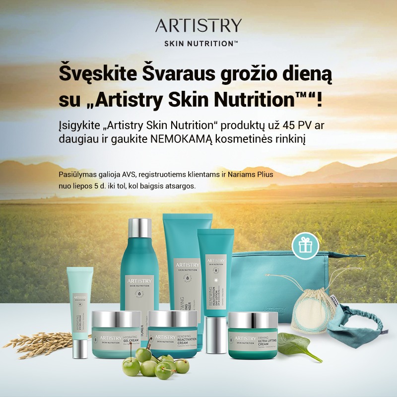 AMWAY dovana perkantiems grožio produktus „Artistry Skin Nutrition“!